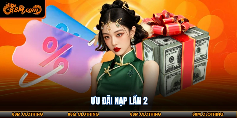 Ưu đãi nạp lần 2 khuyen-mai-88m-nap-lan-2