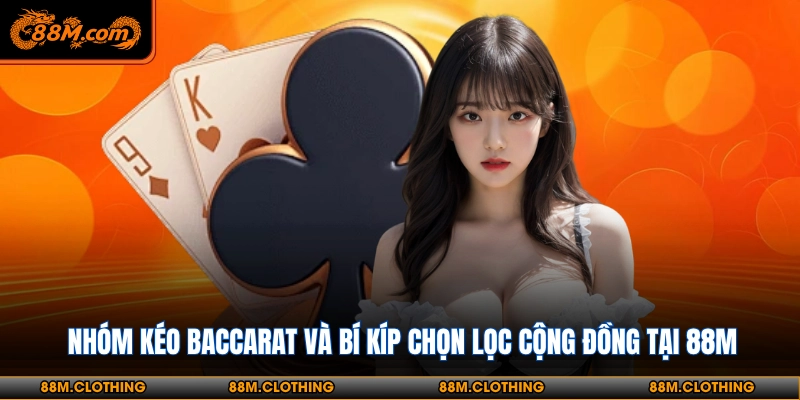 Nhóm kéo giúp định hướng chiến thuật cho thành viên